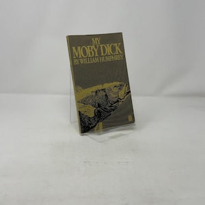 Mi Moby Dick de William Humphrey PB Primera edición Libro de bolsillo Muy bueno 1978 319809