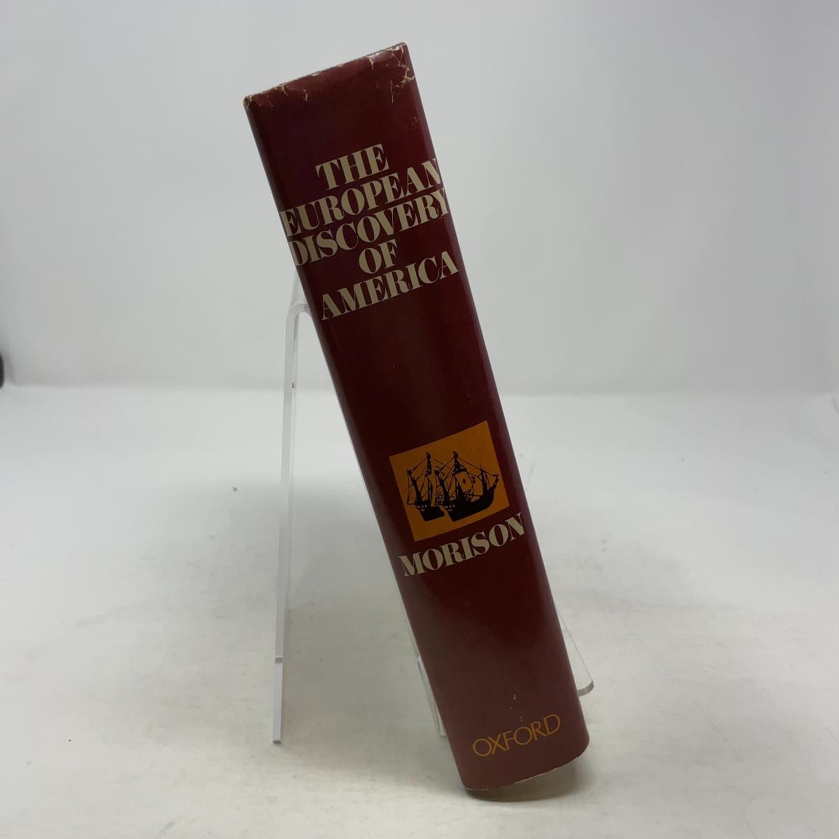 The European Discovery of America by Samuel Eliot Morison HC First