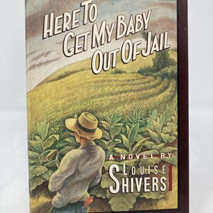 Aquí para sacar a mi bebé de la cárcel por Louise Shivers HC Tapa dura Muy bueno 1983 195171 imagen 7
