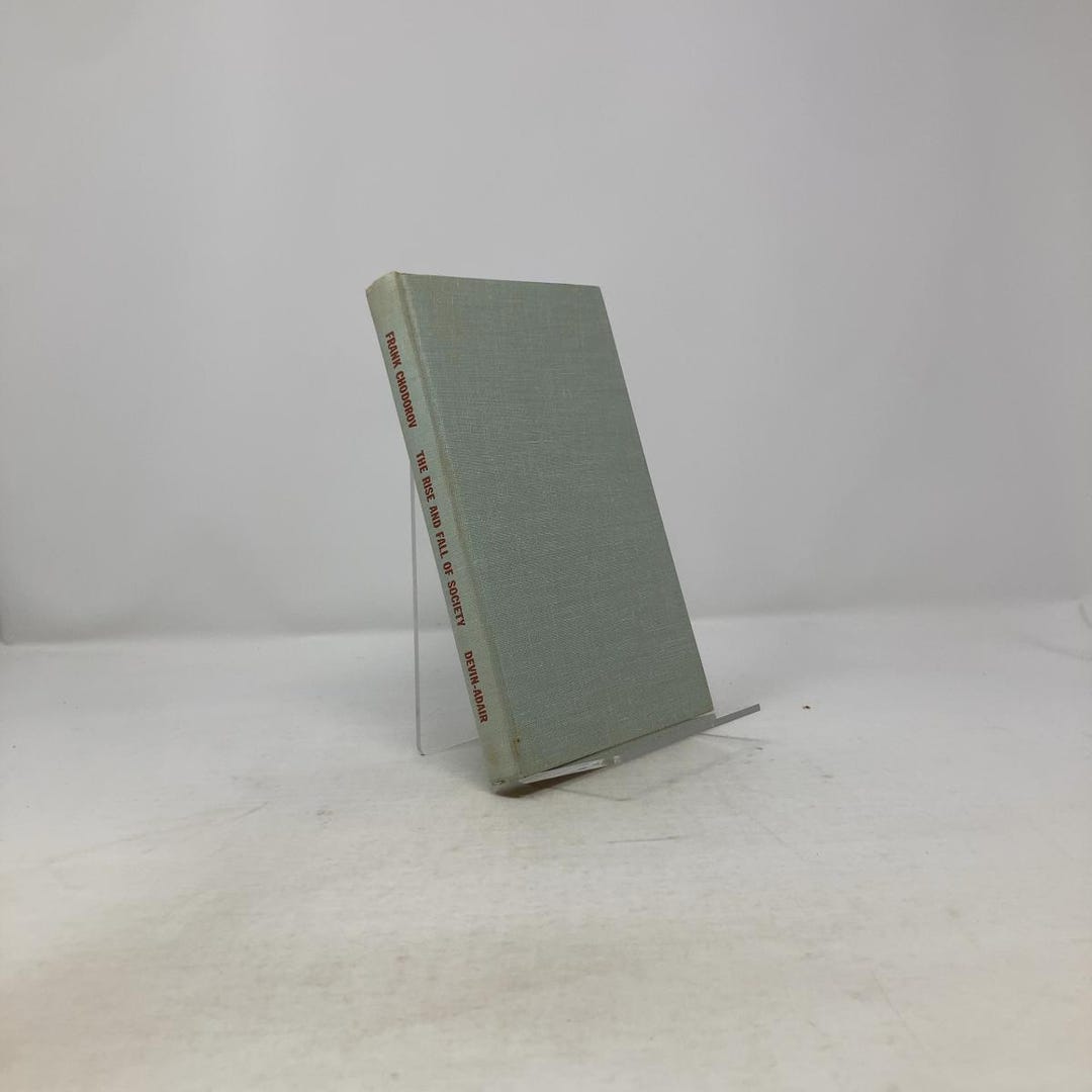 The Rise and Fall of Society by Frank Chodorov HC First Edition ...