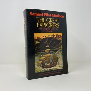 The Great Explorers: The European Discovery of America by Samuel Eliot Morison PB First PB 1st VG 1986 139860