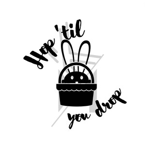 Påsk SVG Hop 'til you drop