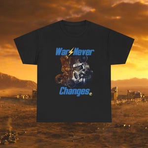 War Never Changes!