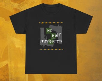 T-shirt inspiré de Breaking Bad « Pas de demi-mesures »
