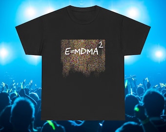 E Equals MDMA Squared Psychedelic Party Equation Tee