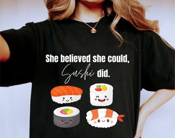 Sushi Chef, Funny Cooking Shirt, Food Pun, Gift for Chef, Chef Gifts for Women, Sushi Lover, Cooking Gift, Sushi Shirt, Food Critic Shirt