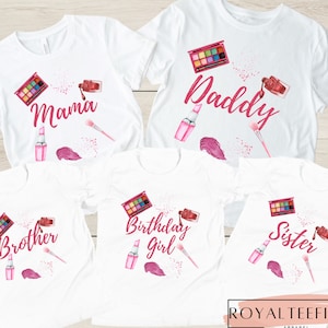 Spa Party Birthday Shirt Makeup Birthday TShirt Spa Birthday Girls Birthday Girl Makeup Birthday T-Shirt Teen Birthday Teen Girl Birthday