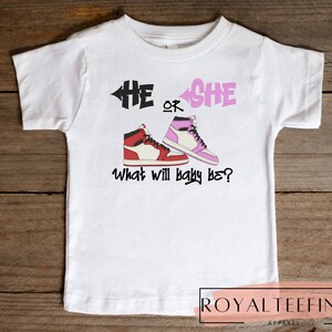 Sneaker Gender Reveal Shirt Sneakerhead Gender Reveal He or She Sneaker