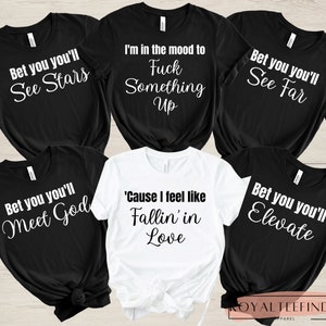 Song Lyric Shirt, Bachelorette Party Shirts, Bridesmaids Shirts, Feyonce Theme Shirts, Bach Party Shirts, Matching Song Shirts