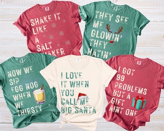 Family Christmas, Xmas Song Puns, Christmas Pun Shirts, Christmas Rap Song Shirt, Pun Christmas Shirts, Lyric Shirt, Matching Coworker Shirt