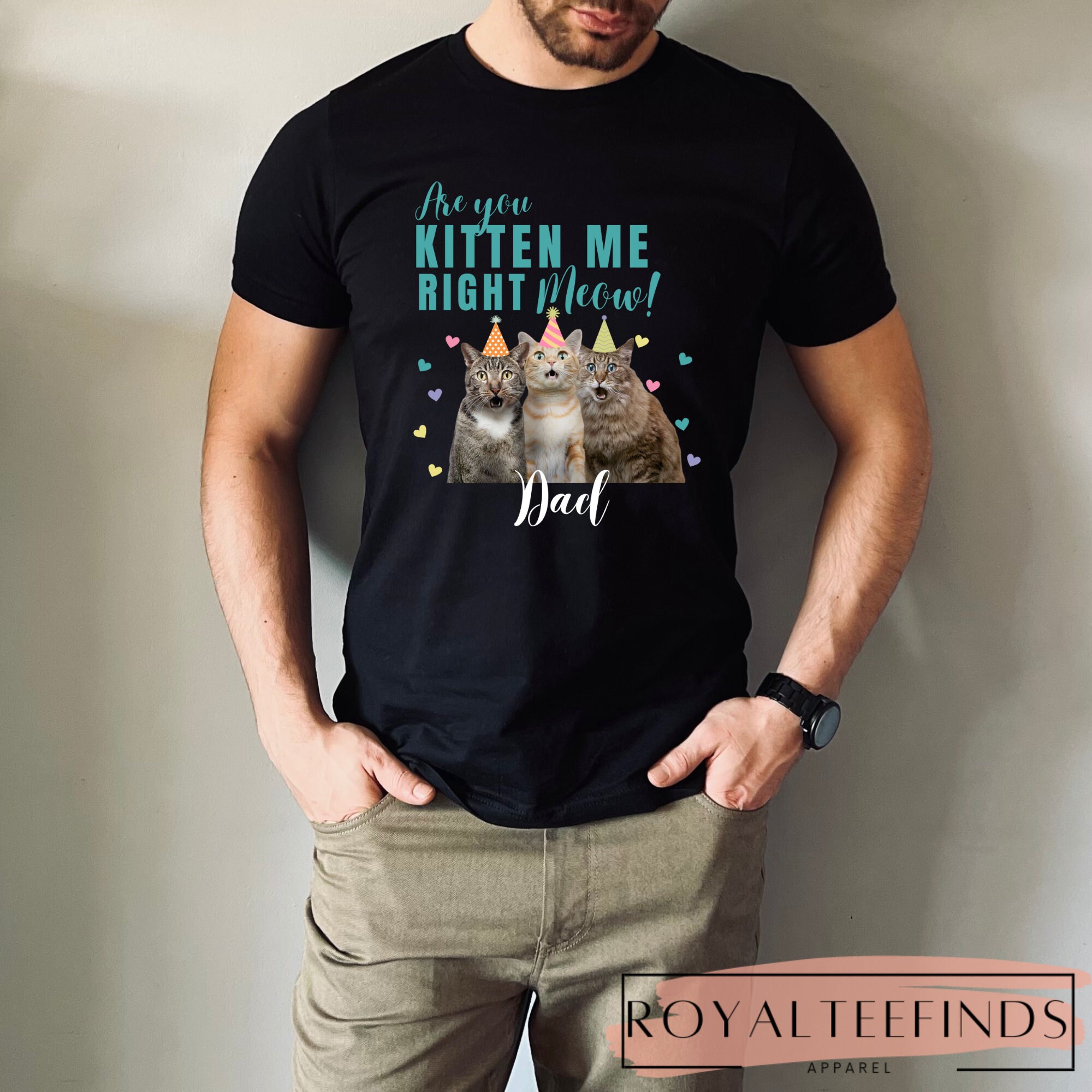 Cat Birthday Shirt Cute Cat Birthday Tshirt Are You Kitten Me Etsy
