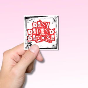 Deny Defend Depose Sticker, Leftist Decal, Anarchist Eat The Rich Decor, Health Insurance CEO, Great for waterbottles, tablets, phones