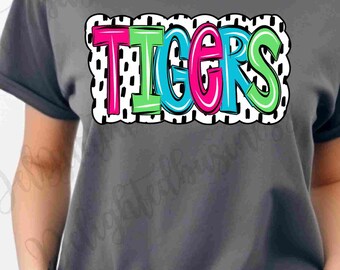 Tigers Mascot PNG, School Spirit Shirt Design, Tiger Sublimation PNG, Sports Team Graphic, Game Day Shirt, Digital Download