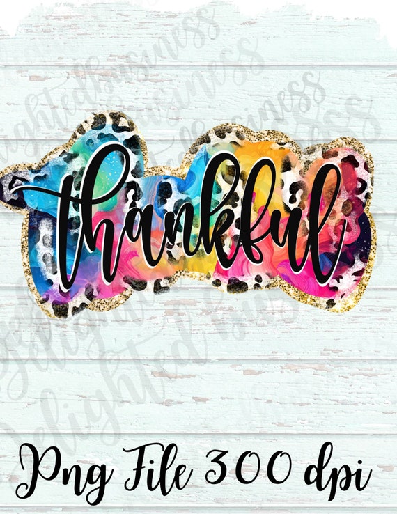 Thankful png design for shirt colorful Thanksgiving png file Thanksgiving shirt Sublimation png file Thankful shirt sublimation