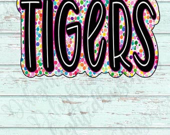 Tigers Mascot PNG, School Spirit Shirt Design, Tiger Sublimation PNG, Sports Team Graphic, Game Day Shirt, Digital Download