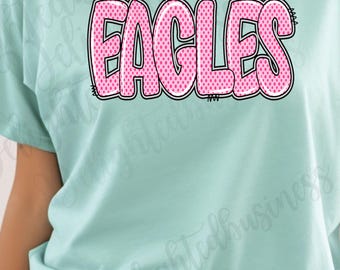 Eagles Mascot PNG, School Spirit Shirt Design, Eagle Sublimation PNG, Sports Team Graphic, Game Day Shirt, Digital Download