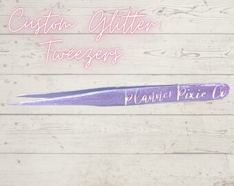 Personalisieren Glitter Pinzette | Individuelle Pinzette | Sie wählen Glitzerfarbe | Sie wählen Schriftart | du suchst Namen oder Spruch | Handarbeit Pinzette