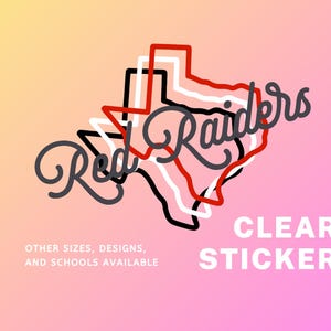 Texas Red Raiders Clear Sticker for Football Game Day Graduation Gifts for Grads