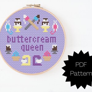 Buttercream Queen Cross Stitch Pattern - (Digital PDF)