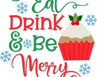 Eat, Drink and Be Merry SVG, PNG, DXF