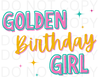 Golden Birthday Girl PNG Digital File, Transparent PNG Birthday Girl, Girl Birthday PNG, Pink & Gold Birthday png