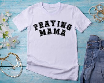 Praying Mama PNG, Mothers Day Sublimation Design, Vintage Letters Praying Mama, Digital Download