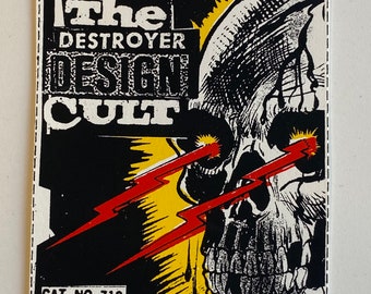 The Destroyer Design Cult