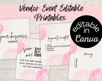May include: Four pink watercolor cards with black text. The cards are for a vendor event and include the text "your business name", "scan me!" with a QR code, "payments accepted" with a list of payment methods, and "pricing" with a list of prices.