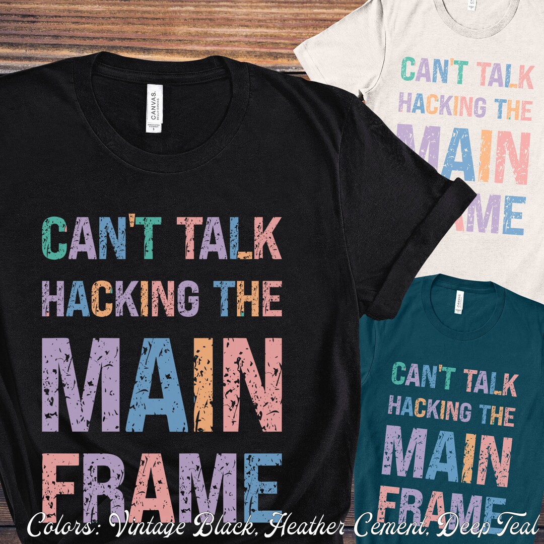 Chacking the Main Frame, Programming Language, Egirl T-shirt, Hacker ...