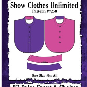 May include: A sewing pattern for a false front and choker, with the title "Show Clothes Unlimited" and pattern number "#7250". The pattern is for one size and includes a barcode with the number "713289018511".