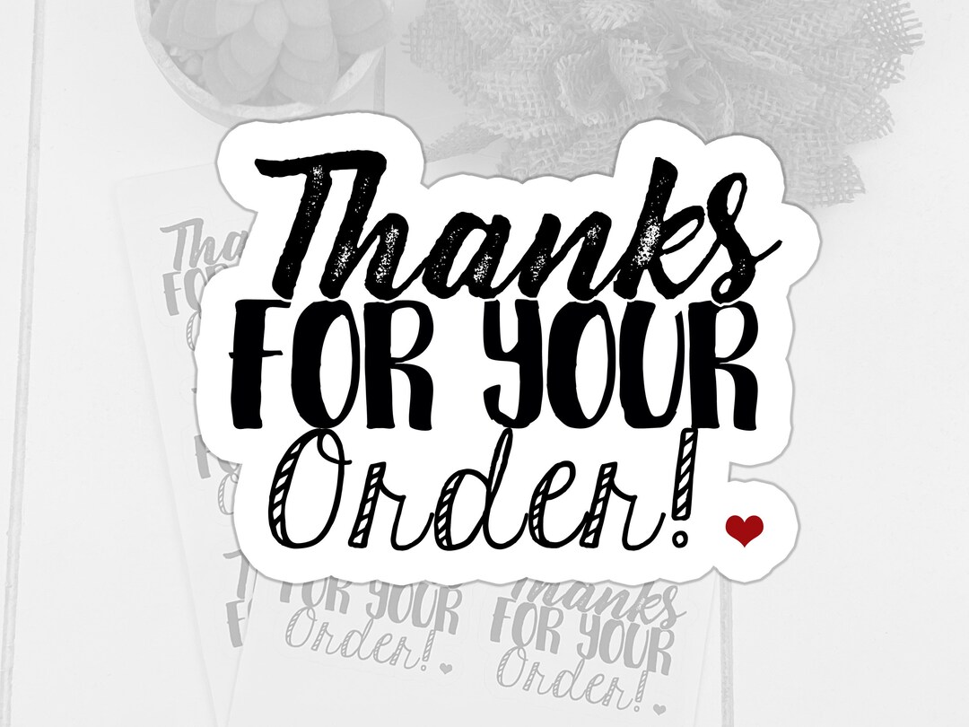 Shipping Stickers for Your Packaging Thank You for Your Order Sticker