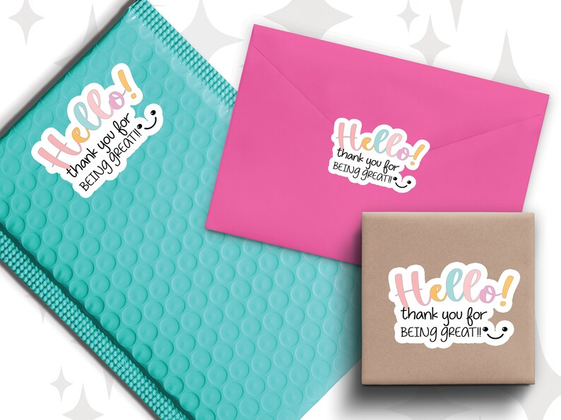 Shipping Stickers for Your Packaging Hello Thank You for Being Great