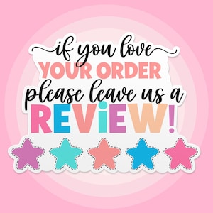 If You Love Your Order, Please Leave Us a Review Sticker | Colorful Stars Design | Small Business Packaging Stickers | Five Star Review