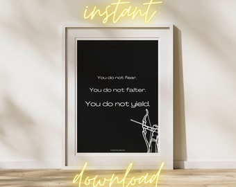 You Do Not Fear Print | ACOTAR Printable Art, Digital download, Bookish quotes, Sarah J Maas Quote, Poster, Rhysand, Feyre