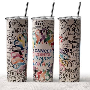 Cancer Comes In Many Colors Skinny Tumbler, Red,Blue,Purple,Yellow,Green,Orange,encouraging,survivor
