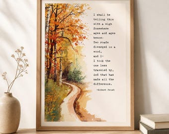 Robert Frost poem with autumn artwork , The Road Not Taken, Less Traveled, Minimalist, Inspirational Saying Wall Art, Fall Digital Printable