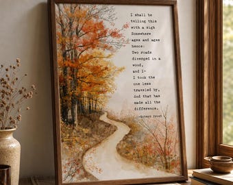 Robert Frost poem with autumn artwork , The Road Not Taken, Less Traveled, Minimalist, Inspirational Saying Wall Art, Fall Digital Printable