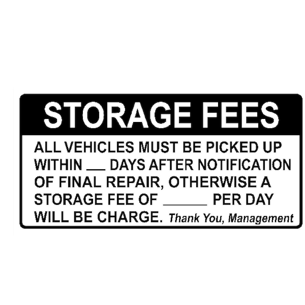 Mechanic Shop Bodyshop Collision shop Automotive repair center  Storage charges Notice Sign Template PDF Download ONLY