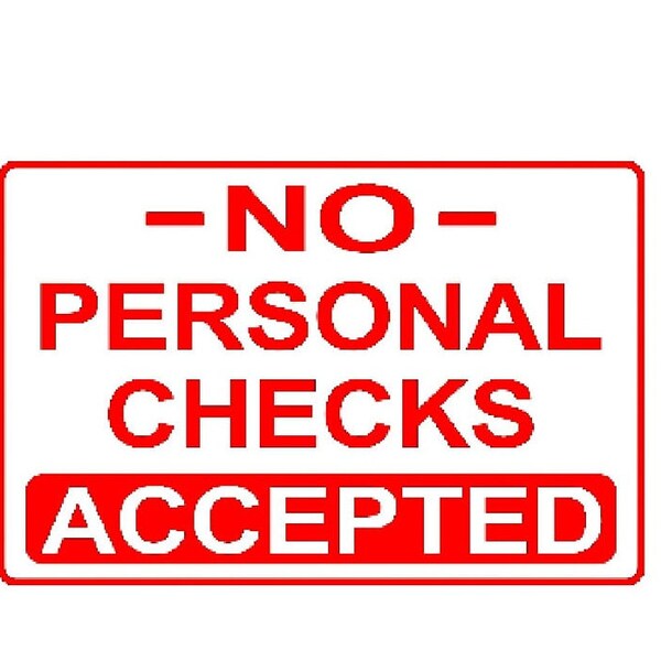 No Personal Checks Accepted Sign Service Shop Retail Store Template PDF DOWNLOAD ONLY