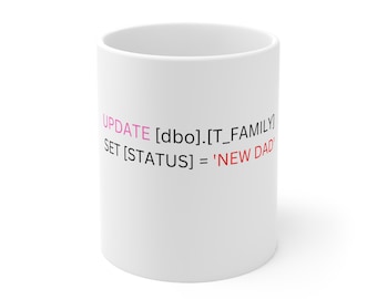 Programmer Dad Mug: SQL Code, New Dad Gift