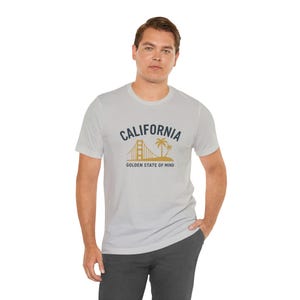 -shirt Golden State of Mind de la fierté californienne | T-shirt unisexe Bella + Canvas 3001 | Cadeau chemise Californie | Chemise West Coast Summer Vibes