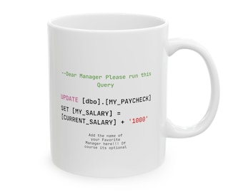 Dear Manager Run This Query Funny SQL Coffee Cup Data Analyst Humor Tech Office Gift