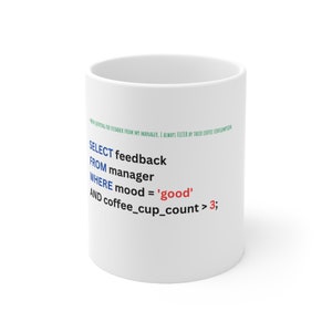 SQL Coffee Mug: Funny Data Analyst Tech Gift