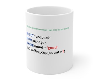 SQL Coffee Mug: Funny Data Analyst Tech Gift