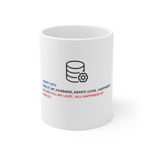 SQL Husband Mug: Data Analyst Programmer Gift