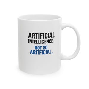 Artificial Intelligence Mug Funny AI Mug Tech Humor Coffee Cup Gift for Data Analyst Developer Programmer AI Lover