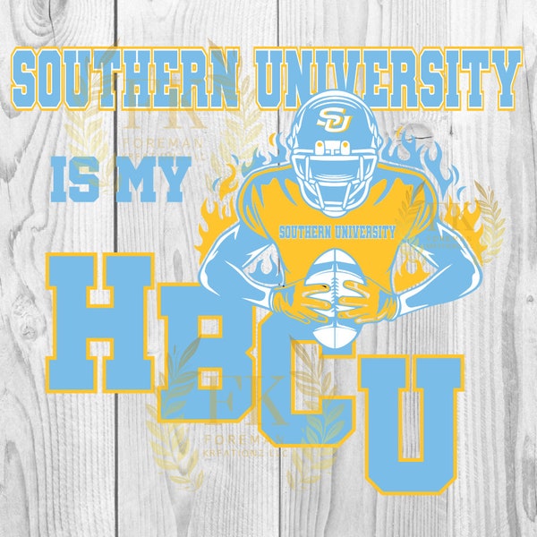 Southern University is My Hbcu, Southern University Lacumba, Baton Rouge Louisiana school, 2023 Hbcu, College Football, Southern is My Hbcu