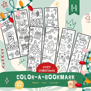 May include: A set of printable Christmas-themed bookmarks with various designs, including Santa Claus, a snowman, and a gingerbread man. The bookmarks are black and white, ready to be colored. The text "MERRY AND BRIGHT", "STAY COZY", and "COLOR-A-BOOKMARK" are visible.
