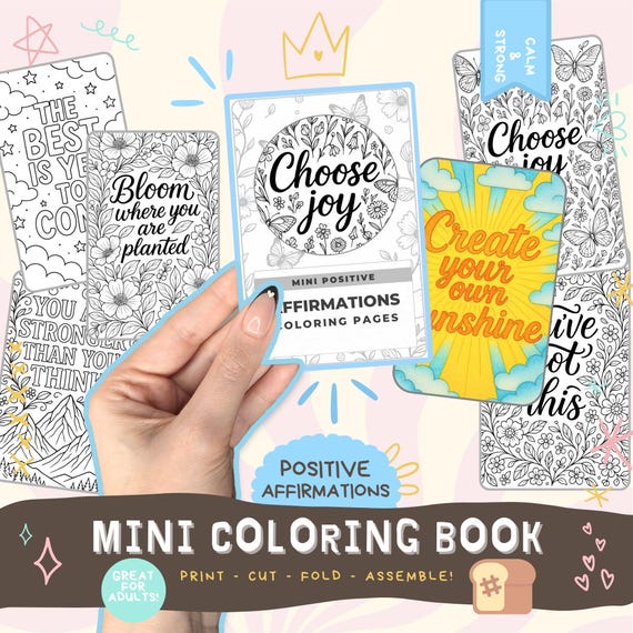 Positive Affirmations Mini Coloring Book - Print and assemble book kit bold simple coloring pages cozy coloring page printable 8.5x11, A4