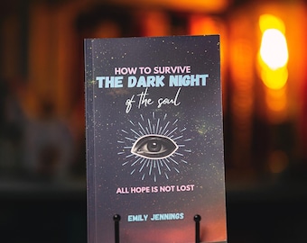 Book: How to Survive the Dark Night of the Soul (Paperback Signed by Author)